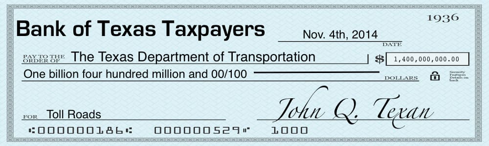TXDOT’s $1.4 billion blank check for tolls