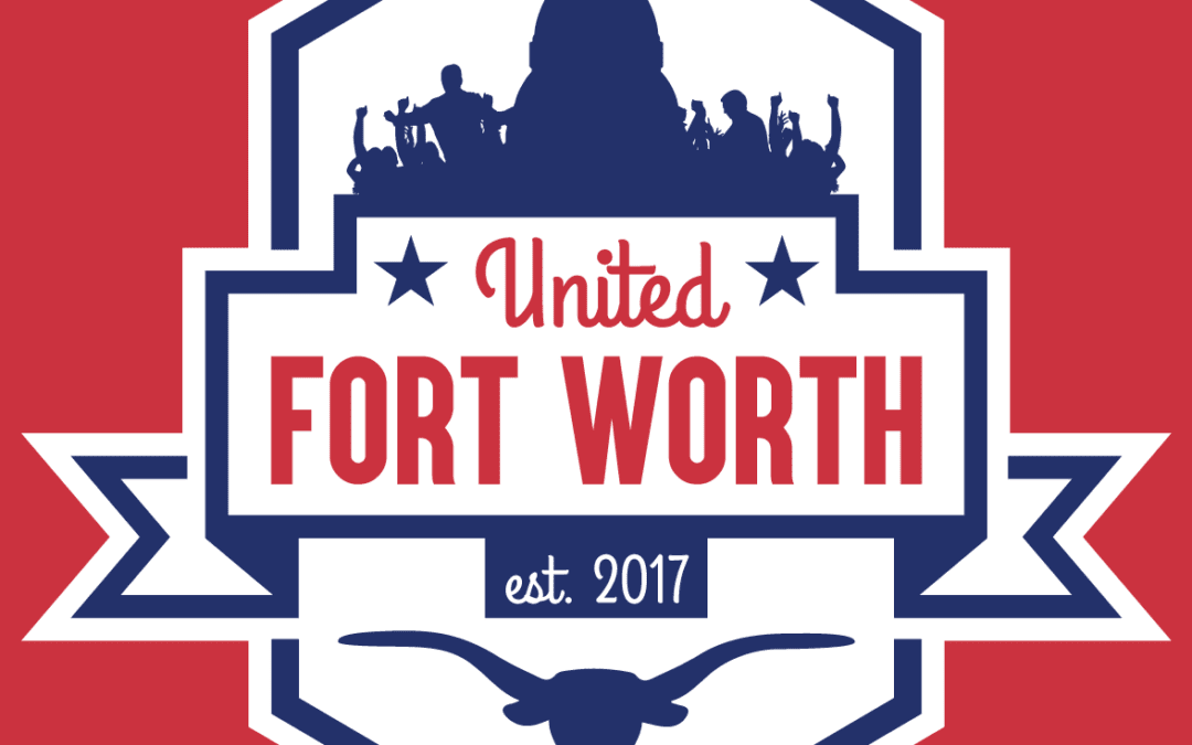 United Fort Worth Targets Fort Worth City Council