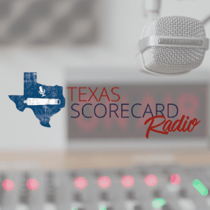 Texas Scorecard Radio