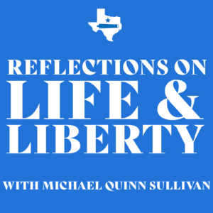 Reflections on Life & Liberty