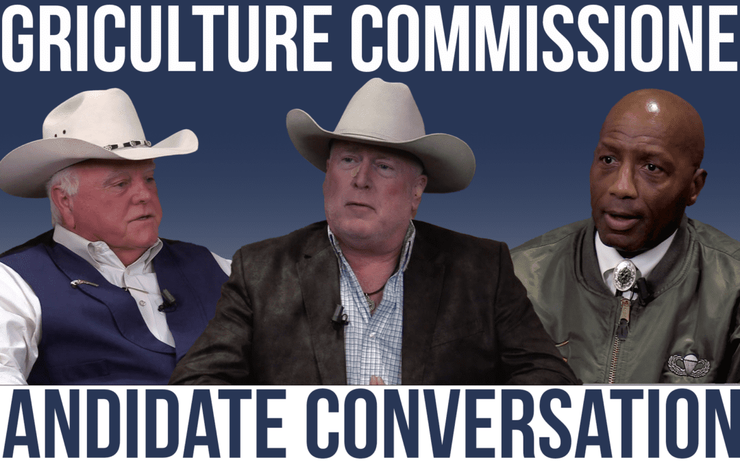Texas Scorecard Sits Down with Candidates for Agriculture Commissioner