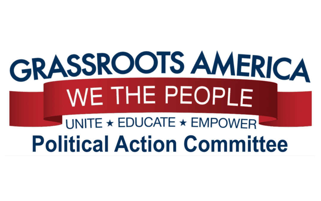 Grassroots America – We the People Releases More Statewide Endorsements
