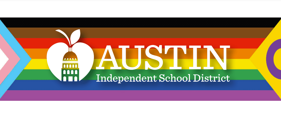Austin ISD Hosts LGBTQ Celebration Week