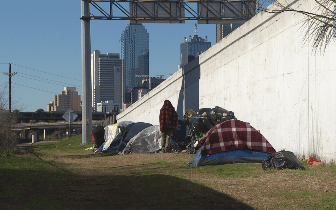 City of Dallas Proposes Spending $4.1 Million to Remove Homeless Encampments