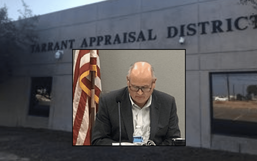 Tarrant Appraisal District Fires IT Exec Over Latest Scandal