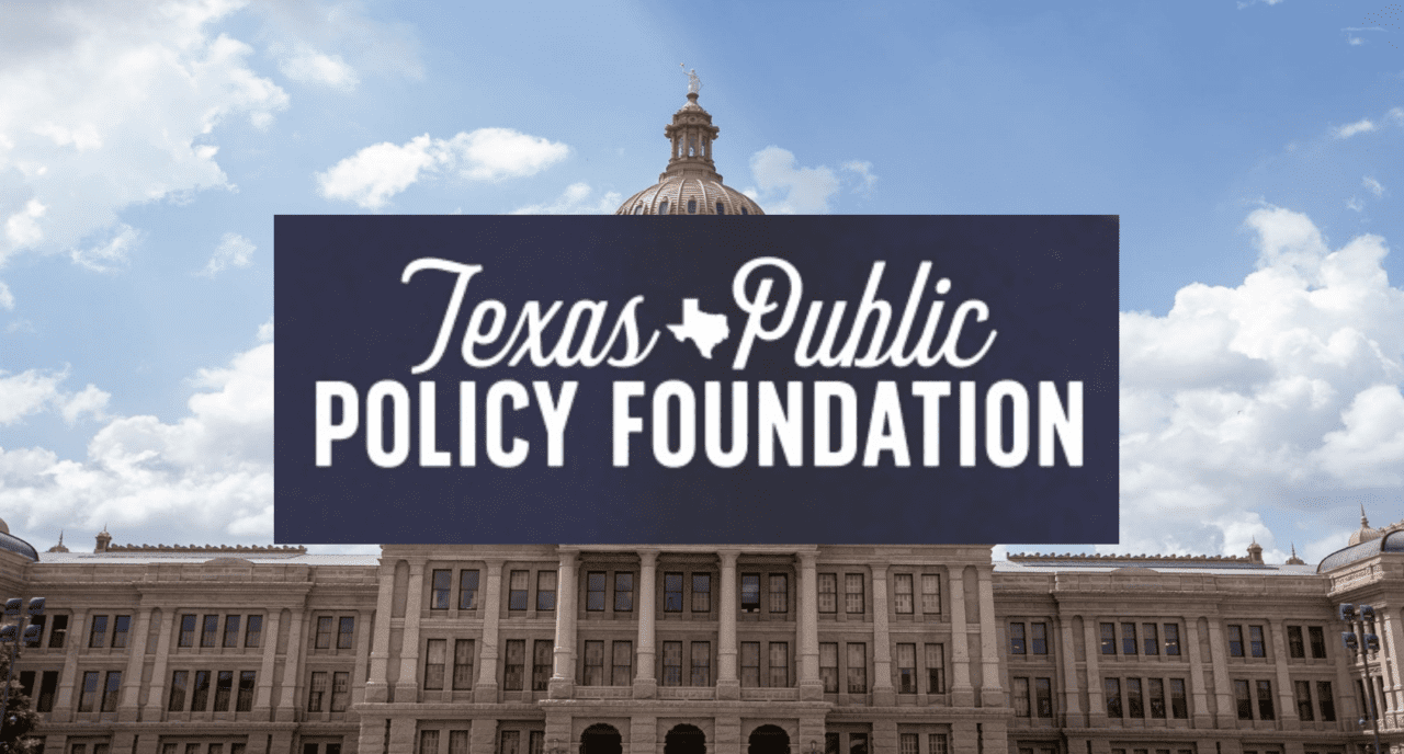 Texas Public Policy Foundation Announces Legislative Priorities for