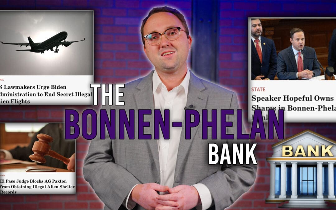 3/12/24 You Need to Know About the Bonnen-Phelan Bank
