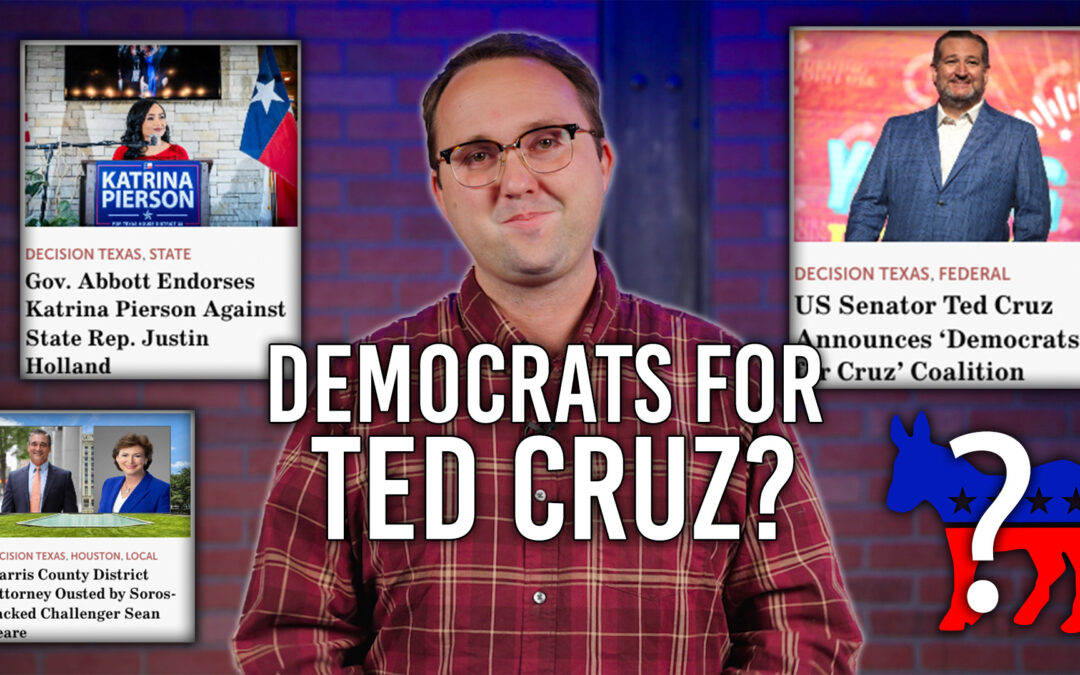 3/7/24 Democrats for Ted Cruz?