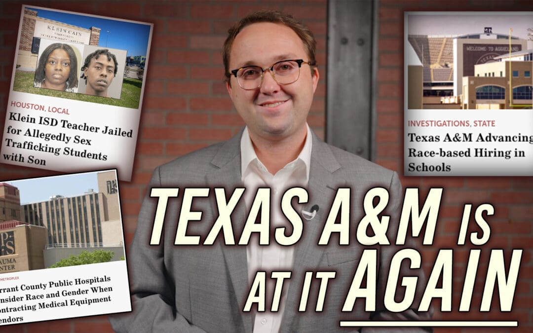 4/10/24 Texas A&M Advances Race-Based Hiring