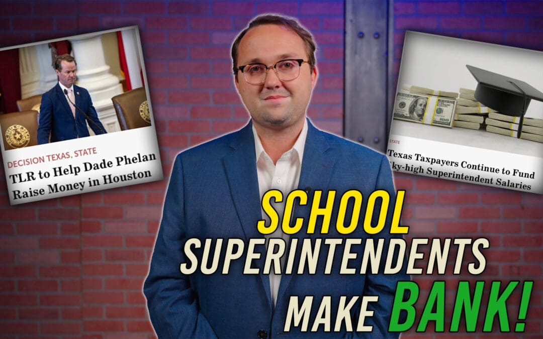 4/17/24 Superintendents Are Making BANK in Texas