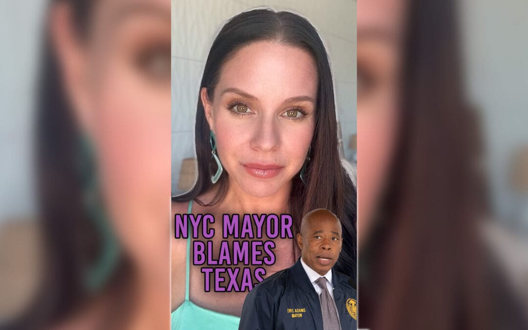 New York City Blames Texas for Immigration Issues