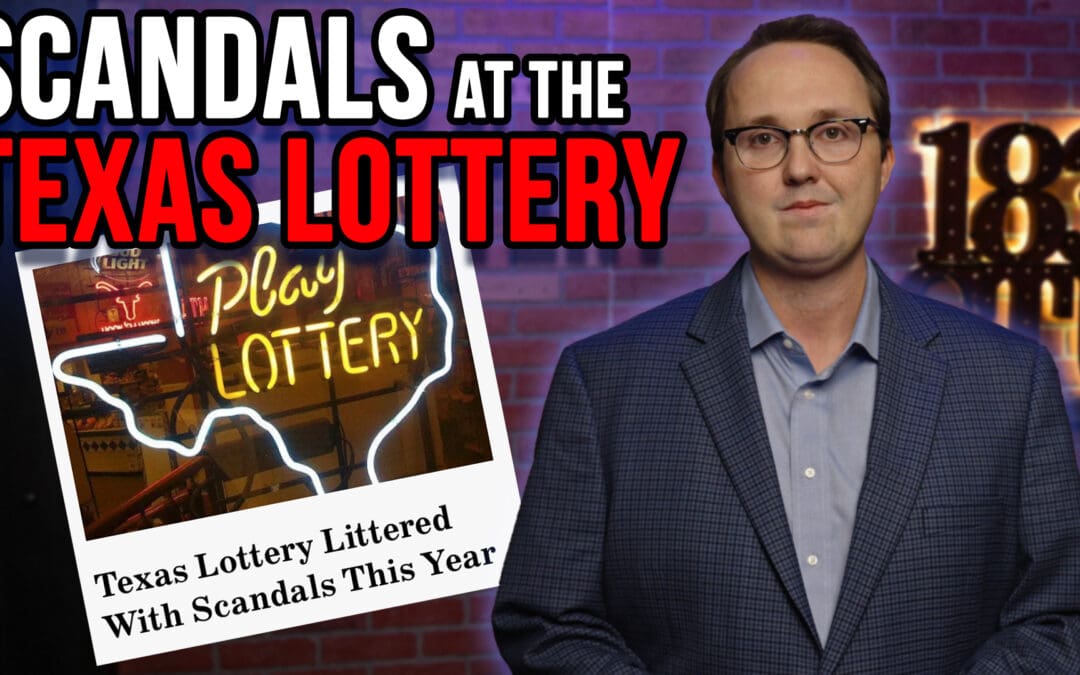 10/10/25 Scandals at the Texas Lottery