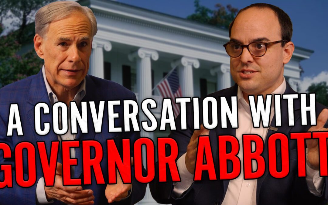 My Conversation With Greg Abbott