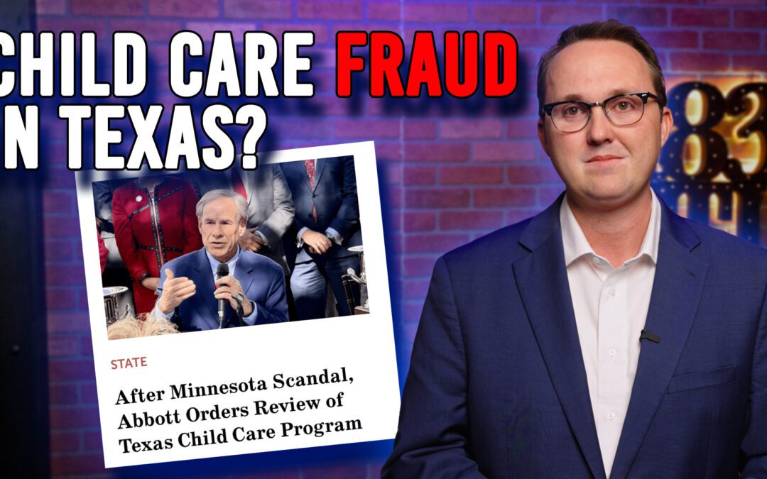 1/5/26 Child Care Fraud in Texas?