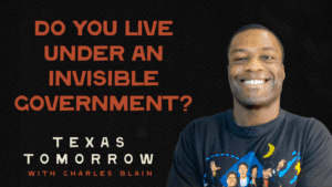 Do You Live Under an Invisible Government?