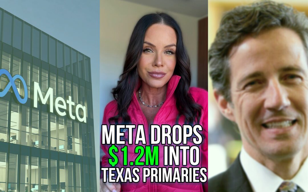 Meta Drops $1.2 Million Into Texas Primaries