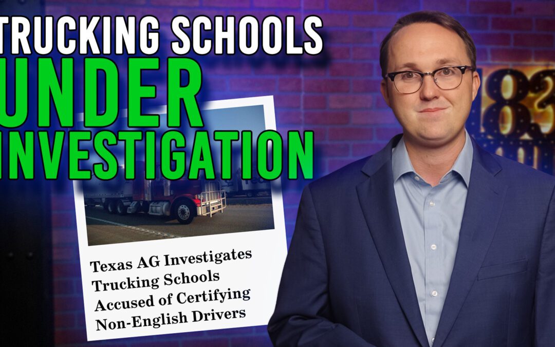 4/28/26 Trucking Schools Under Investigation