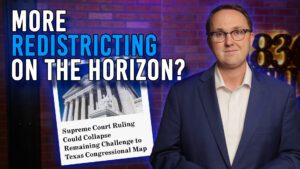 4/29/26 More Redistricting on the Horizon?