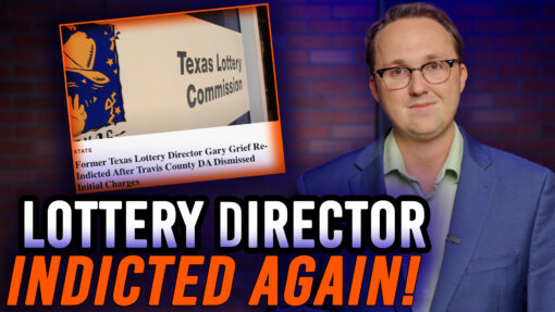 5/14/26 Former Texas Lotto Director Indicted AGAIN for Rigged Jackpot