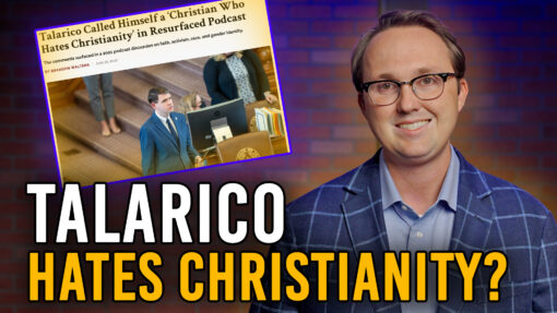 James Talarico ‘Hates Christianity’