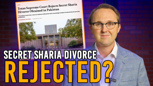 Texas Court Rejects Secret Sharia Divorce