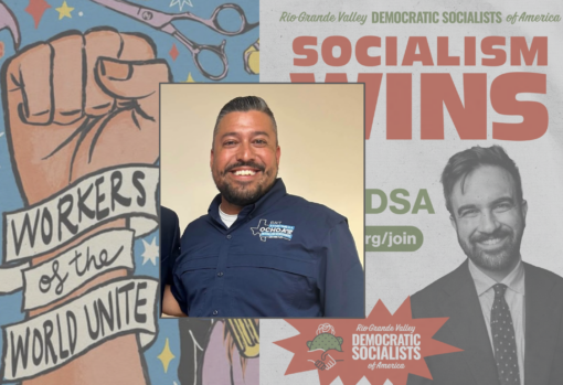 South Texas Democrat House Candidate Sponsored March With Socialists