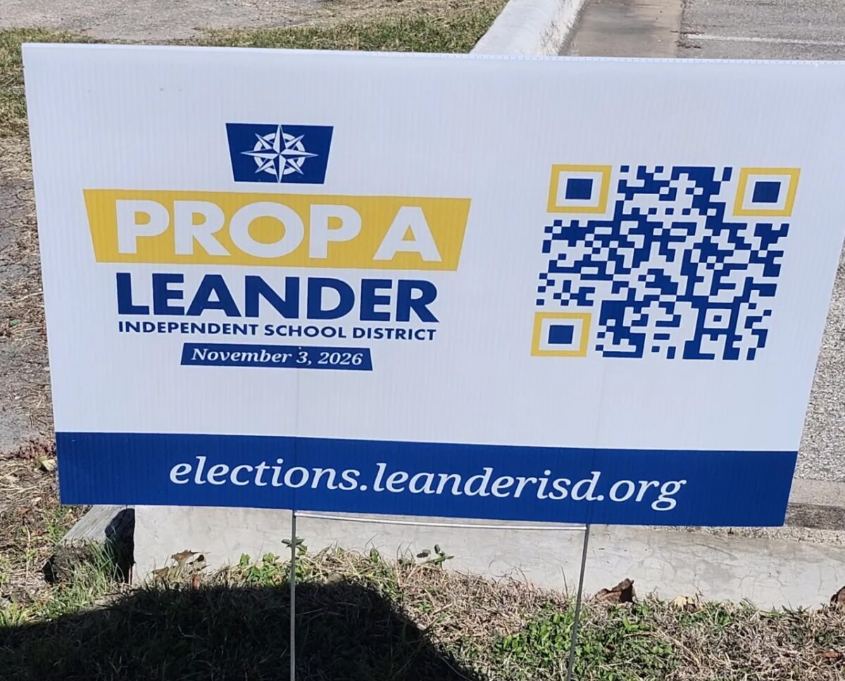 Prop A Leander Sign