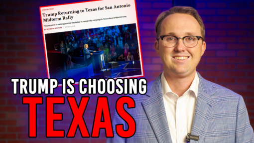 Trump is Choosin’ Texas